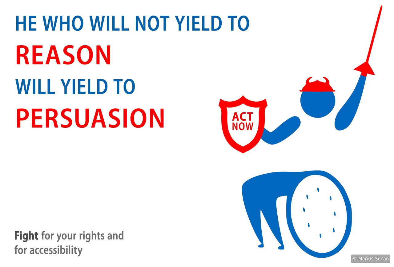 Fight for accessibility by persuasion