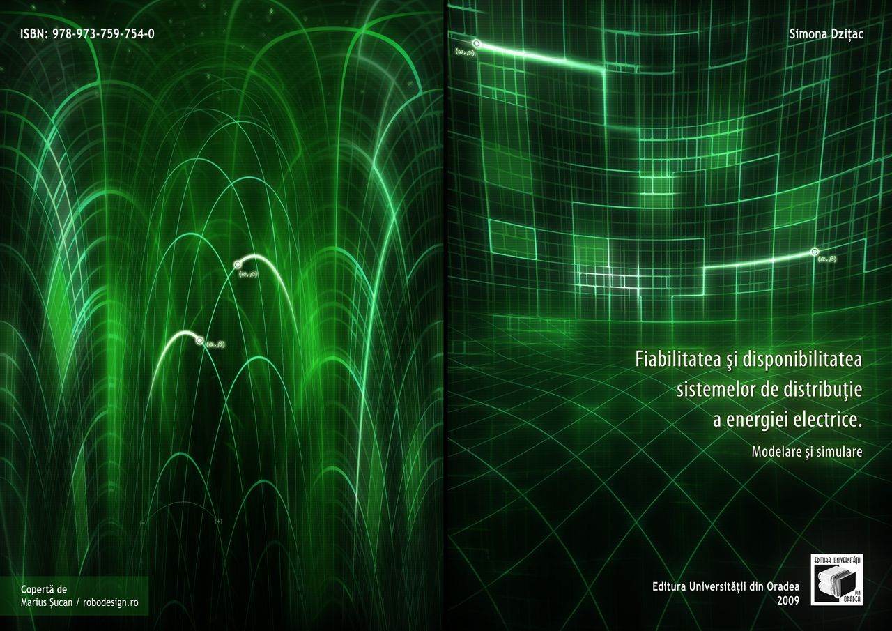 The reliability and the availability of the distribution systems of electrical energy